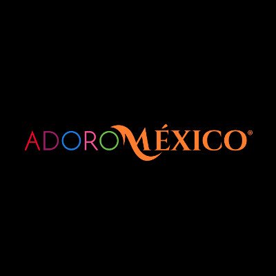 Adoro México